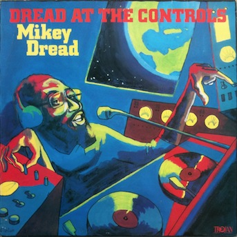 Mikey Dread Dread At The Control Dubwise Mikey Dread Dread At The Control Dubwise
